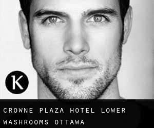Crowne Plaza Hotel - Lower Washrooms (Ottawa)